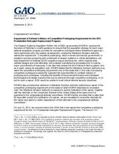 GAO-13-826R; Department of Defense’s Waiver of Competitive Prototyping Requirement for the VXX Presidential Helicopter Replacement Program