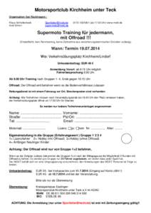 Motorsportclub Kirchheim unter Teck Organisation (bei Rückfragen) : Klaus Schlotterbeck Axel Simon  [removed]