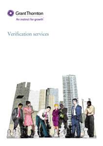 Verification services  Overview Grant Thornton verification services offers clients a B-BBEE verification and certification