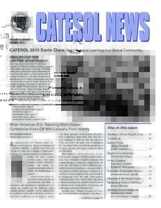 VOLUME 42 NUMBER 1 SUMMER 2010 CATESOL NEWS  CATESOL 2010 Santa Clara: Teaching and Learning in a Global Community