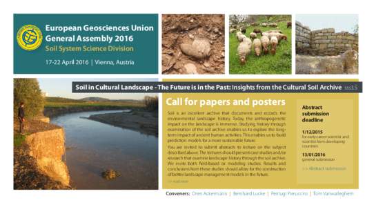 European Geosciences Union General Assembly 2016 Soil System Science DivisionApril 2016 | Vienna, Austria  Soil in Cultural Landscape - The Future is in the Past: Insights from the Cultural Soil Archive sss3.5