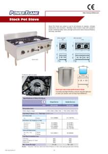 http://www.profitind.com  Stock Pot Stove Stock Pot Stove are suited to use for all kitchens of western, chinese restaurants and canteens. Stainless steel exterior body with powerful burner, individual safety valve, pilo