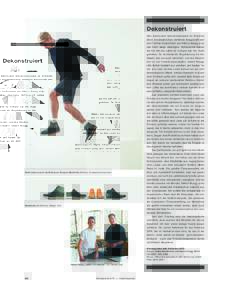 Dekonstruiert  Sanft dekonstruiert: die Bottine als Sneaker. Modell No. 02. Foto: Andreas Zimmermann Modelle No. 01–04. Foto: Mirjam Graf