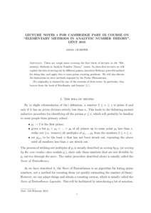 LECTURE NOTES 1 FOR CAMBRIDGE PART III COURSE ON “ELEMENTARY METHODS IN ANALYTIC NUMBER THEORY”, LENT 2015 ADAM J HARPER  Abstract. These are rough notes covering the first block of lectures in the “Elementary Meth