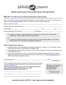 Website Authorization Form for Businesses and Organizations  Part #1 to be filled out by the Business/Organization Representative There is no charge for Seward County businesses/organizations to host websites on the Conn