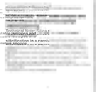 Technical Note: Silica stable isotopes and silicification in a carnivorous sponge Asbestopluma sp. K. R. Hendry1 , G. E. A. Swann2,3 , M. J. Leng3,4 , H. J. Sloane4 , C. Goodwin5 , J. Berman6 , and M. Maldonado7 1