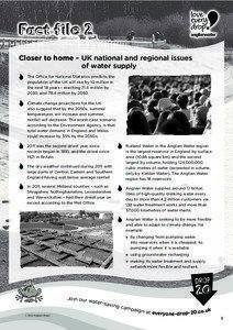 Fact file 2 Closer to home – UK national and regional issues of water supply
