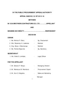 IN THE PUBLIC PROCUREMENT APPEALS AUTHORITY APPEAL CASE NO. 32 OFBETWEEN M/S EA BROTHERS CONTRACTORS CO. LTD…………..APPELLANT AND MZUMBE UNIVERSITY………..…………………..……….RESPONDENT