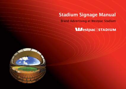 Stadium Signage Manual Brand Advertising at Westpac Stadium These signs of success mark the success of your signs