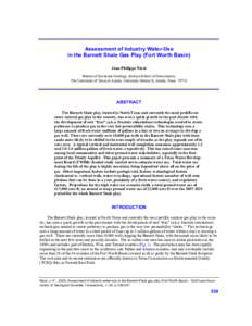 Assessment of Industry Water-Use in the Barnett Shale Gas Play (Fort Worth Basin) Jean-Philippe Nicot Bureau of Economic Geology, Jackson School of Geosciences, The University of Texas at Austin, University Station X, Au