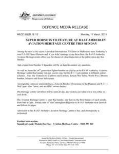 DEFENCE MEDIA RELEASE MECC SQLDMonday, 11 March, 2013  SUPER HORNETS TO FEATURE AT RAAF AMBERLEY