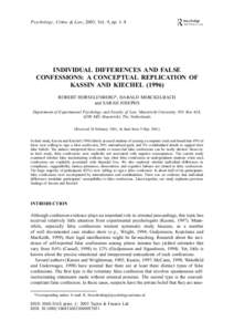 Psychology, Crime & Law, 2003, Vol. 9, pp. 1–8  INDIVIDUAL DIFFERENCES AND FALSE CONFESSIONS: A CONCEPTUAL REPLICATION OF KASSIN AND KIECHELROBERT HORSELENBERG*, HARALD MERCKELBACH