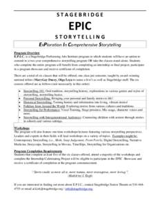 STAGEBRIDGE  EPIC STORYTELLING ExPloration In Comprehensive Storytelling Program Overview
