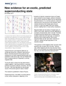 New evidence for an exotic, predicted superconducting state