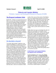 Volume II, Issue 2  April 10, 2003 Fisheries and Aquatics Bulletin Fisheries: Aquatic and Endangered Resources Program (FAER)