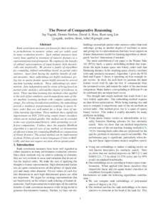 The Power of Comparative Reasoning Jay Yagnik, Dennis Strelow, David A. Ross, Ruei-sung Lin {jyagnik, strelow, dross, rslin}@google.com Abstract  beddings on multiple partial order statistics rather than total