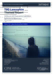 Injury Surveillance in the North West of England  TIIG Lancashire Themed Report Deliberate Self-Harm across Lancashire April 2012 to March 2015