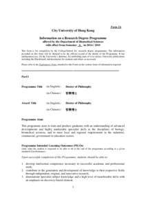 Form 2A  City University of Hong Kong Information on a Research Degree Programme offered by the Department of Biomedical Sciences with effect from Semester A in[removed]
