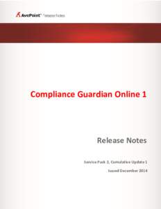 Compliance Guardian Online 1  Release Notes Service Pack 2, Cumulative Update 1 Issued December 2014