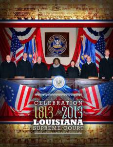Photo Credit: Louisiana State Museum  ceremonies Bicentennial Timeline From 2012 Kick-Off To Courthouse Celebration