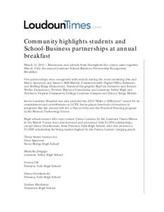 Community highlights students and School-Business partnerships at annual breakfast March 11, Businesses and schools from throughout the county came together March 11 for the annual Loudoun School-Business Partner