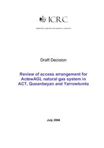 Draft Decision - Review of access arrangement for ActewAGL natural gas system in ACT, Queanbeyan and Yarrowlumla