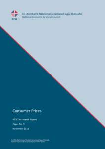 i  Consumer Prices NESC Secretariat Papers Paper No. 9 November 2013