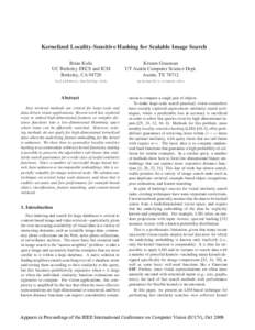 Kernelized Locality-Sensitive Hashing for Scalable Image Search Brian Kulis UC Berkeley EECS and ICSI Berkeley, CAKristen Grauman