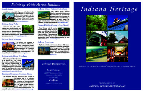 Points of Pride Across Indiana  Amish Acres Amish Acres is located in Nappanee and is listed in the National Registry of Historic Places.
