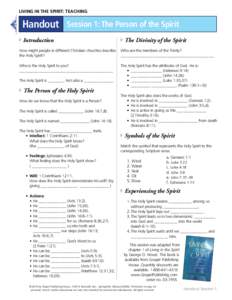 Living in the Spirit: teaching  Handout Session 1: The Person of the Spirit