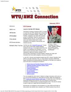 Untitled Document  January 2014 CG Corner Launch of the New WTC Website The Warrior Transition Command (WTC) is excited