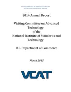 VISITING COMMITTEE ON ADVANCED TECHNOLOGY National Institute of Standards and Technology 2014 Annual Report  Visiting Committee on Advanced