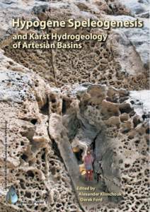 Hypogene Speleogenesis  Ukrainian Institute of Speleology and Karstology and Karst Hydrogeology of Artesian Basins