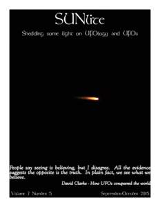 SUNlite Shedding some light on UFOlogy and UFOs Volume 7 Number 5  September-October 2015