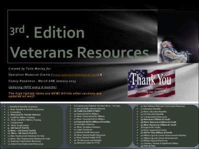 3rd.  Edition Veterans Resources Created by Talia Wesley for O p e r a t i o n M a k e o v e r E v e n t s ( w w w . o p e r a t i o n m a k e o v e r . co m ) &