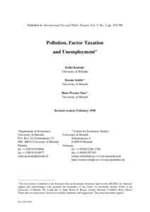 Published in: International Tax and Public Finance Vol. 5, No. 3, ppPollution, Factor Taxation and Unemployment* Erkki Koskela+ University of Helsinki
