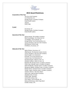 2016 Award Nominees Corporation of the Year The Coca-Cola Company Cox Enterprises, Inc. Georgia Power a Southern Company Grady Health System