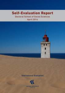 Self-Evaluation Report Doctoral School of Social Sciences April 2014 International Evaluation
