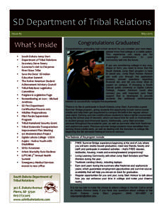 SD	
  Department	
  of	
  Tribal	
  Relations	
   Issue	
  #4	
   What’s	
  Inside	
   • •