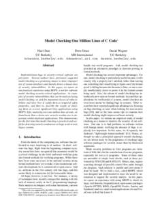 Model Checking One Million Lines of C Code∗ Hao Chen Drew Dean David Wagner UC Berkeley SRI International