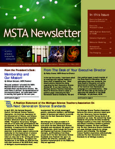 In this Issue From the Desk of the Executive Director ____ 1 From the President’s Desk ______ 1 MSTA Position Statement