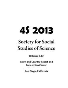 Bruno Latour / 4S / Shrum / University of California /  Irvine / Science studies / Education / California