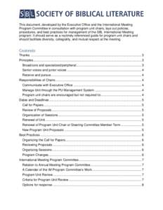 This document, developed by the Executive Office and the International Meeting Program Committee in consultation with program unit chairs, lays out policies, procedures, and best practices for management of the SBL Inter