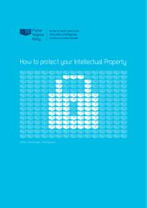 How to protect your Intellectual Property  skills, knowledge, intelligence www.fak.com.au