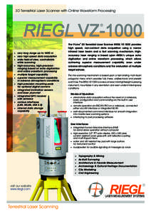 3D Terrestrial Laser Scanner with Online Waveform Processing  ® RIEGL VZ-1000 ·