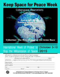 Keep Space for Peace Week Pentagon Demands Cyberwar: The Next Round of the Arms Race  International Week of Protest to October 3-10