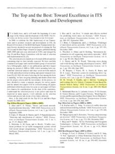 IEEE TRANSACTIONS ON INTELLIGENT TRANSPORTATION SYSTEMS, VOL. 14, NO. 3, SEPTEMBERThe Top and the Best: Toward Excellence in ITS Research and Development