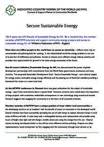 Associated Country Women of the World (ACWW) Connects & Supports Women & Communities Worldwide 1  Secure Sustainable Energy