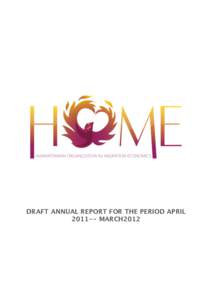 DRAFT ANNUAL REPORT FOR THE PERIOD APRILMARCH2012 2  Table of Contents