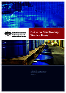 Guide on Deactivating Warfare Items Prepared by Customs and Border Protection Firearms and Weapons section
